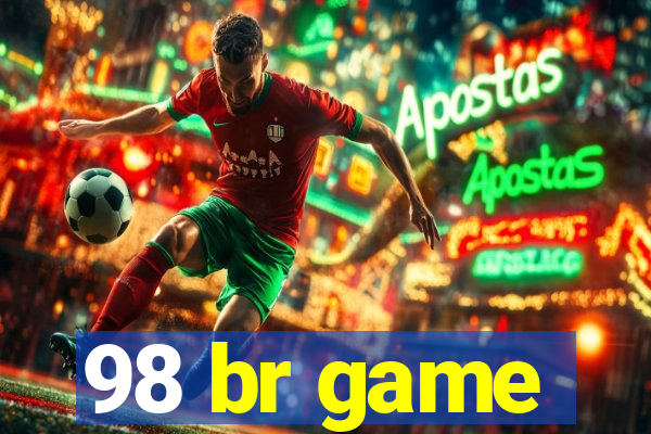 98 br game